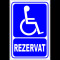 Indicator rezervat pentru persoane cu handicap si cu dizabilitati