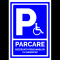 Indicator pentru parcare rezervata persoanelor cu handicap