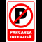 Indicator parcare interzisa