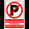 Indicator pentru parcare interzisa cu exceptia conduceri
