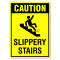 Sign caution slippery stairs