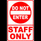 Sign do not enter staff only