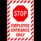 Sign stop employee entrance only