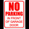 No parking in front of garage door sign