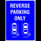 Parking Sign Reverse Parking Only