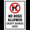 No Dogs Allowed Except Service Dogs Sign