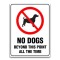 NO DOGS BEYOND THIS POINT ALL THE TIME SIGN