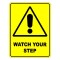 Watch Your Step Warning Safety Sign