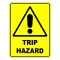 Trip Hazard Safety Sign